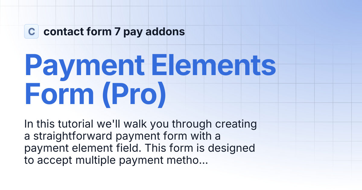 Payment Elements Form (Pro) | contact form 7 pay addons